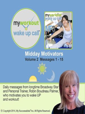 cover image of My Workout Wake UP Call, Motivating Messages from a Personal Trainer, Volume 2